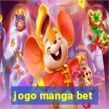 jogo manga bet